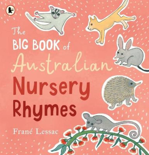 The Big Book of Australian Nursery Rhymes by Frane Lessac (Author/Illustrator) - 9781761602030