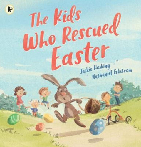 The Kids Who Rescued Easter by Jackie Hosking - 9781761603266