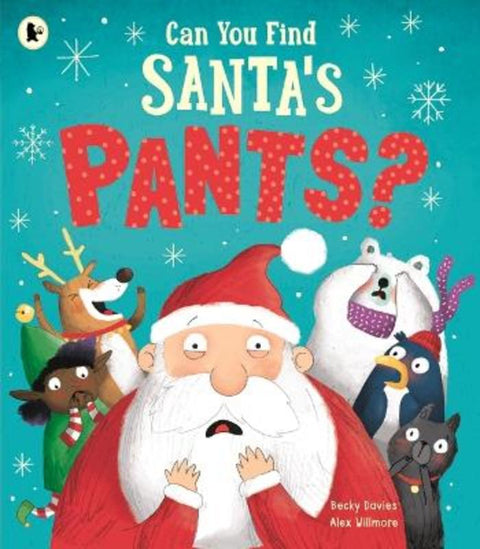 Can You Find Santa's Pants? by Becky Davies - 9781761604058