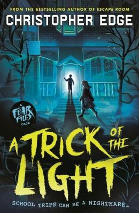 Fear Files: A Trick of the Light by Christopher Edge - 9781761605369