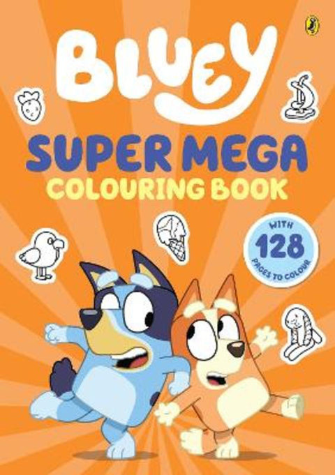 Bluey: Super Mega Colouring Book by Bluey - 9781761620119