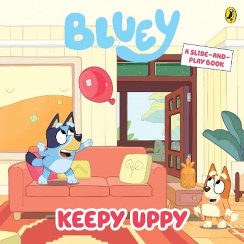 Bluey: Keepy Uppy by Bluey - 9781761620171