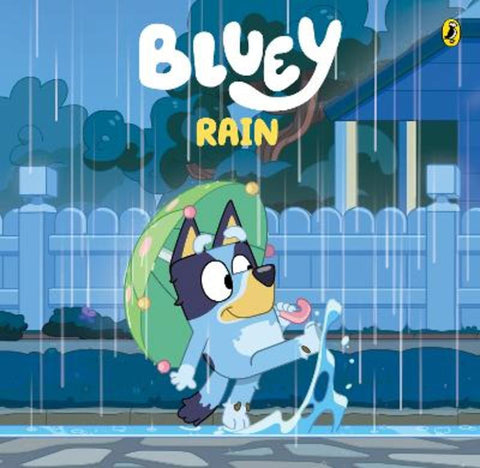 Bluey: Rain by Bluey - 9781761620188