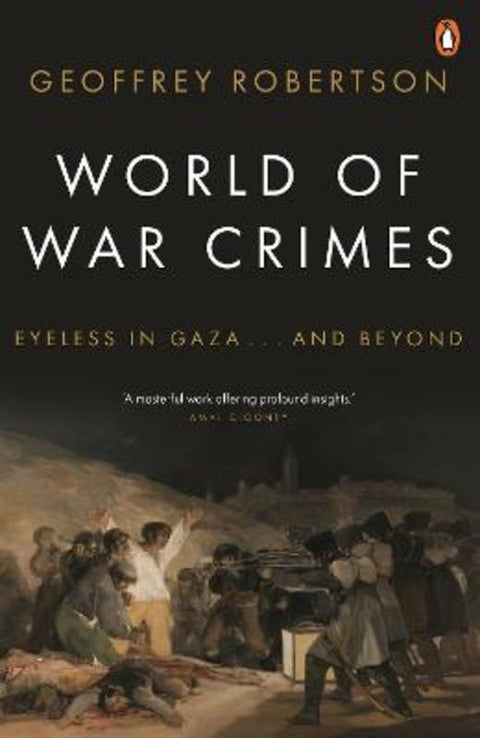World of War Crimes by Geoffrey Robertson, QC - 9781761621598