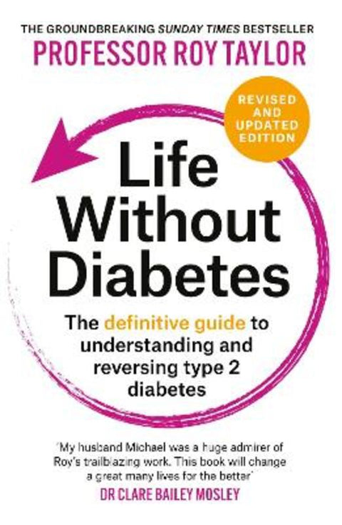 Life Without Diabetes by Prof. Roy Taylor - 9781761633249