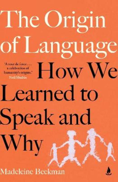The Origin of Language by Madeleine Beekman - 9781761634369