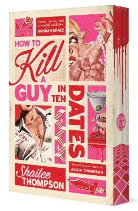 How to Kill a Guy in Ten Dates by Shailee Thompson - 9781761634871
