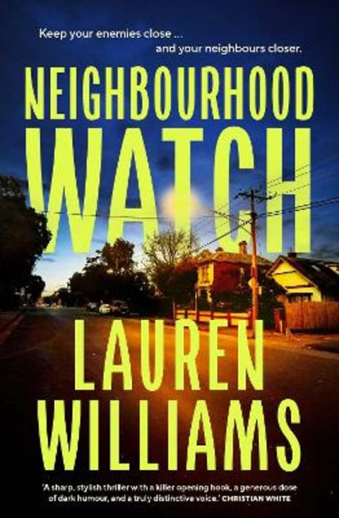 Neighbourhood Watch by Lauren Williams - 9781761637230