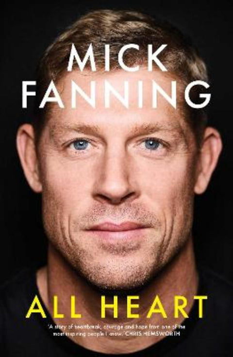 All Heart by Mick Fanning - 9781761638657