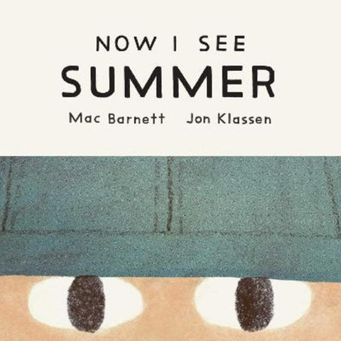 Now I See Summer by Mac Barnett - 9781761639357