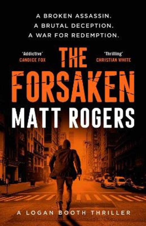 The Forsaken : Volume 1 by Matt Rogers - 9781761639418