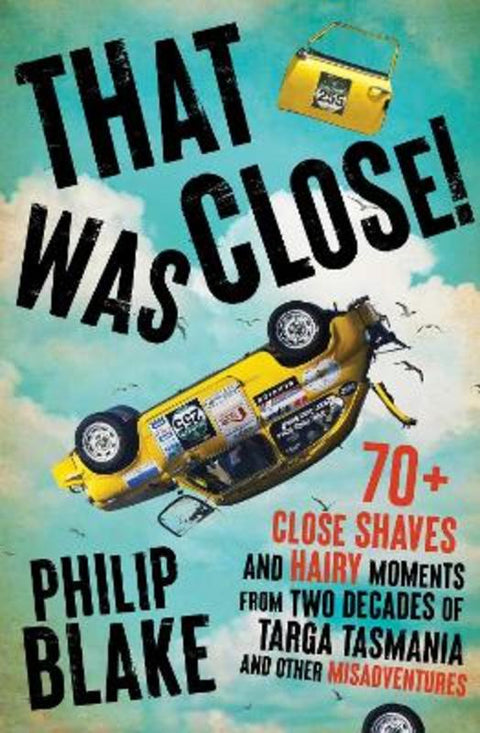 That Was Close! by Philip Blake - 9781761639654