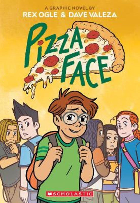 Pizza Face (Four Eyes: A Graphic Novel #2) by Rex Ogle - 9781761640155