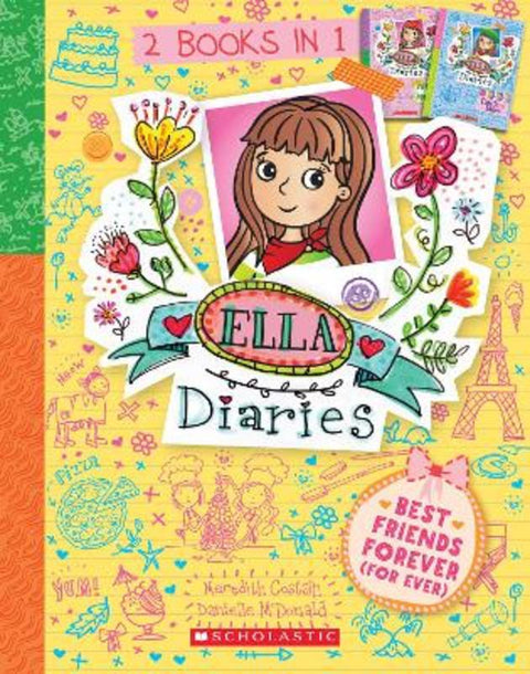 Best Friends Forever (For Ever) (Ella Diaries: 2 Books in 1) by Meredith Costain - 9781761640612