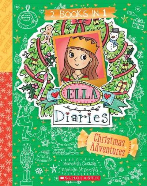 Christmas Adventures (Ella Diaries: 2 Books In 1) by Meredith Costain - 9781761640650