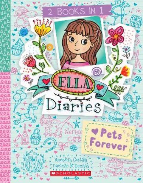 Pets Forever (Ella Diaries: 2 Books In 1) by Meredith Costain - 9781761640773
