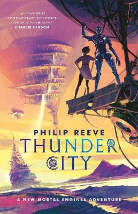 Thunder City (Mortal Engines) by Philip Reeve - 9781761641831