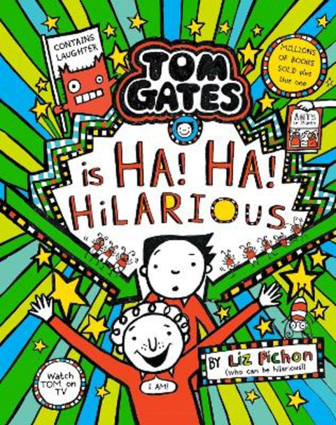 Tom Gates is Ha! Ha! Hilarious (Tom Gates #23) by Liz Pichon - 9781761641985