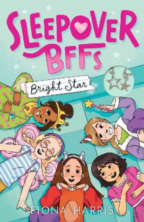 Bright Star (Sleepover BFFs Book 2 with Necklace) by Fiona Harris - 9781761642272