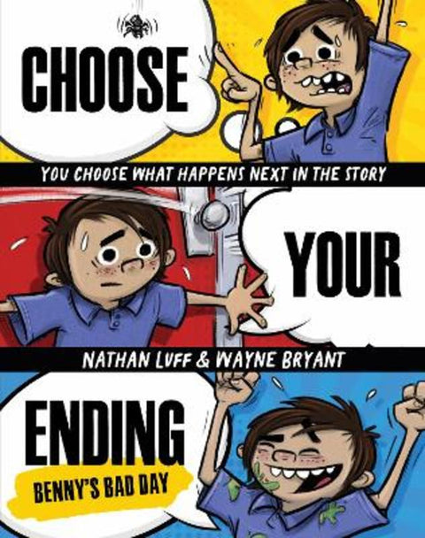 Benny's Bad Day (Choose Your Ending Book #1) by Nathan Luff - 9781761642791