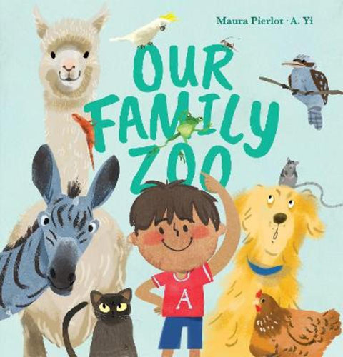 Our Family Zoo by Maura Pierlot - 9781761643545