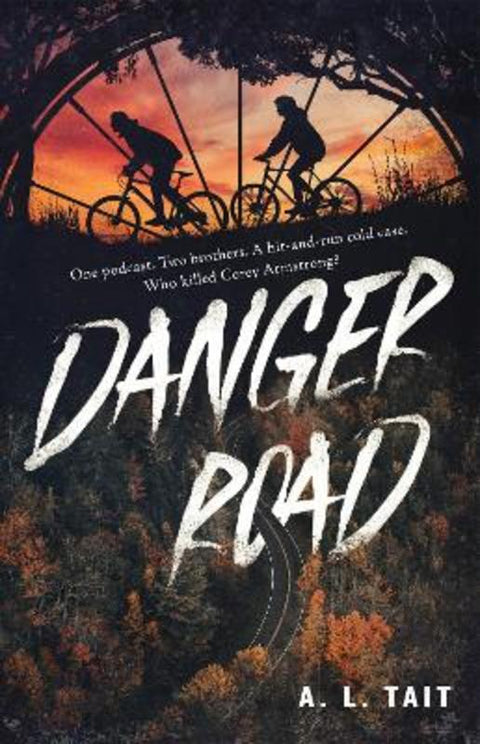 Danger Road by A. L. Tait - 9781761646270