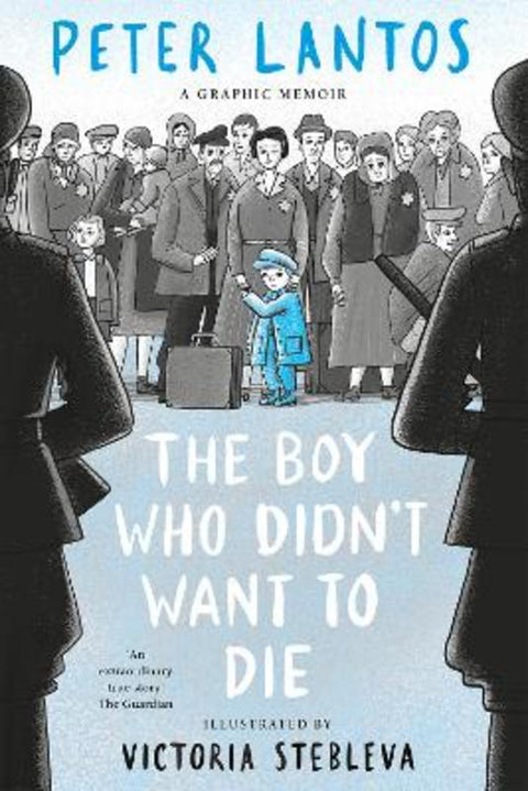 The Boy Who Didn't Want to Die: A Graphic Memoir from Peter Lantos - Harry Hartog gift idea