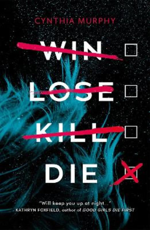 Win Lose Kill Die by Cynthia Murphy - 9781761646300