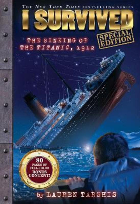 I Survived the Sinking of the Titanic, 1912 (I Survived #1: Special Edition) by Lauren Tarshis - 9781761646461