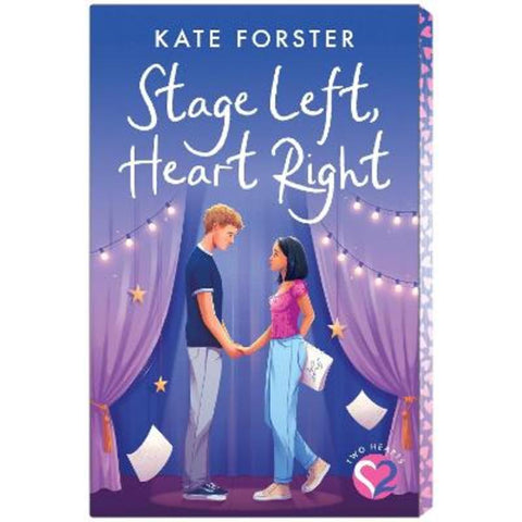 Stage Left, Heart Right (Two Hearts #1) by Kate Forster - 9781761646850