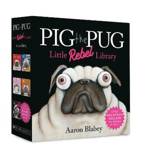 Pig the Pug: Little Rebel 5-Book Library by Aaron Blabey - 9781761647949