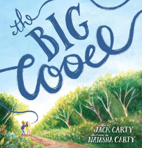 The Big Cooee by Jack Carty - 9781761648441