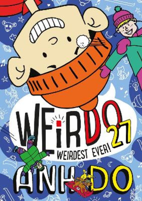 Weirdest Ever! (Weirdo 27) by Anh Do - 9781761648496