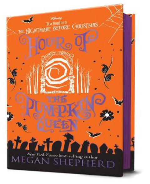 Collector's Edition: Hour of the Pumpkin Queen (Disney: The Nightmare Before Christmas) by Megan Shepherd - 9781761648731
