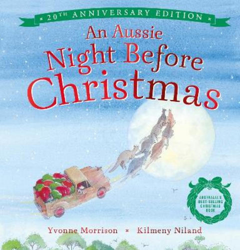 An Aussie Night Before Christmas (20th Anniversary Edition) by Yvonne Morrison - 9781761649202