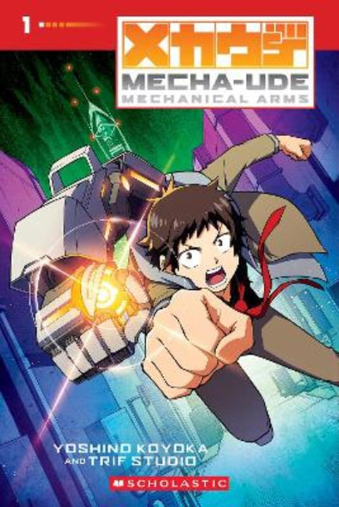Mecha-Ude: Mechanical Arms (A Graphic Novel: Volume 1) by Yoshino Koyoka - 9781761720383