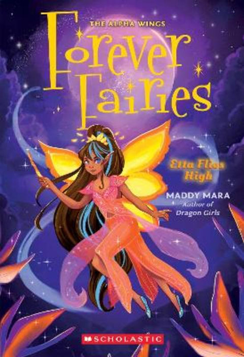 Etta Flies High (Forever Fairies #5) by Maddy Mara - 9781761721144