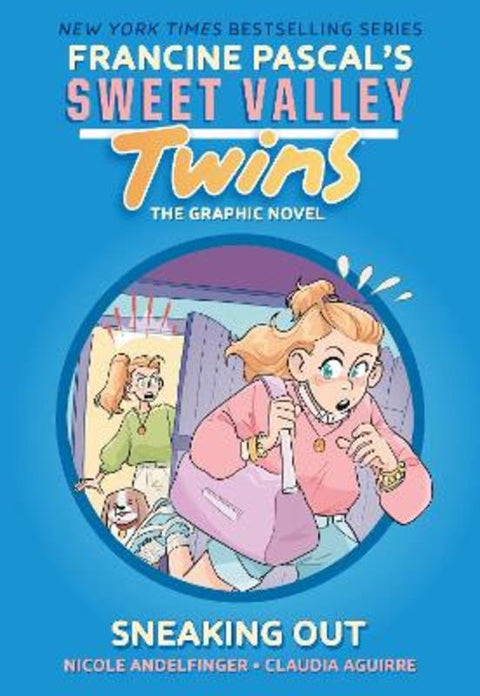 Sneaking Out (Sweet Valley Twins: The Graphic Novel #5) by Nicole Andelfinger - 9781761721717