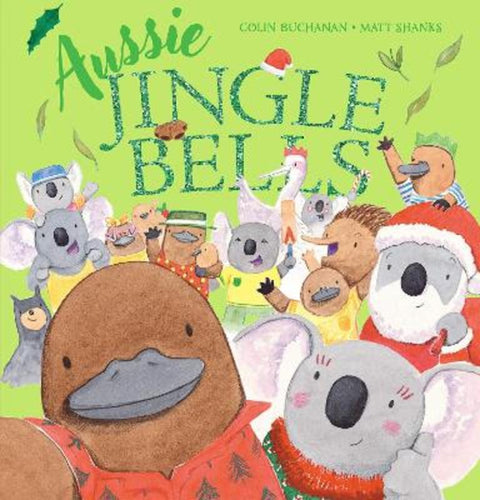 Aussie Jingle Bells by Colin Buchanan - 9781761721762