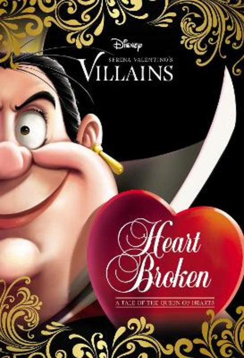 Heart Broken: A Tale of the Queen of Hearts (Disney Villains #12) by Serena Valentino - 9781761721847