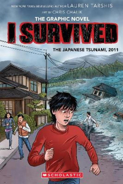 I Survived The Japanese Tsunami, 2011 (The Graphic Novel) by Lauren Tarshis - 9781761723087