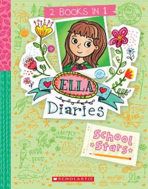 School Stars (Ella Diaries: 2 Books In 1) by Meredith Costain - 9781761723155