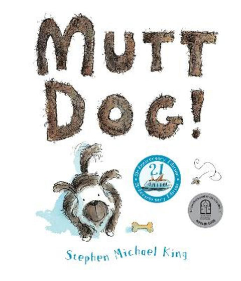 Mutt Dog! (21st Anniversary Edition) by Stephen Michael King - 9781761723780