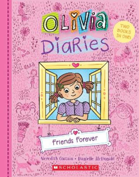 Friends Forever Olivia Diaries Bind-Up (Book #1) by Meredith Costain - 9781761723995