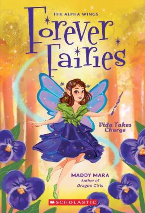 Vida Takes Charge (Forever Fairies #6) by Maddy Mara - 9781761724237