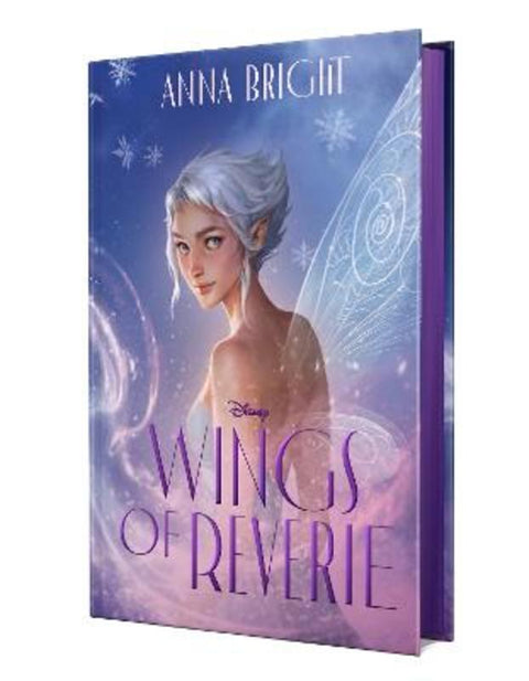 Wings of Reverie (Disney: Wings Book 2) by Anna Bright - 9781761725777