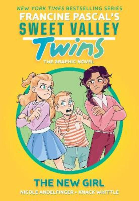 The New Girl (Sweet Valley Twins: The Graphic Novel #6) by Nicole Andelfinger - 9781761727054