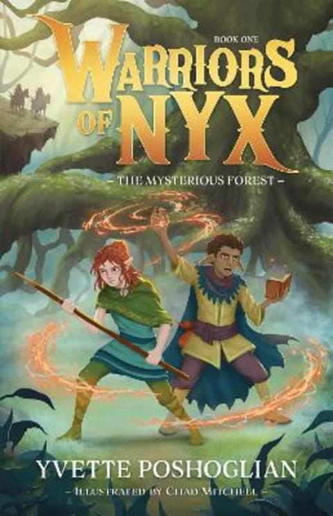 Mysterious Forest (Warriors of Nyx: Book One) by Yvette Poshoglian - 9781761727955