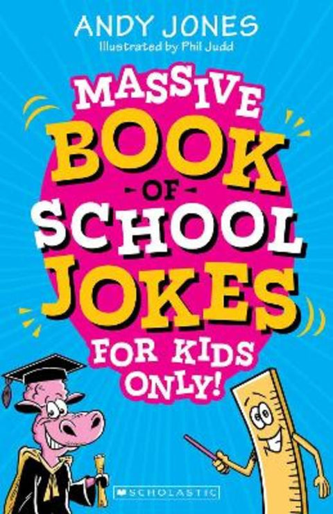Massive Book of School Jokes for Kids Only! from Andy Jones - Harry Hartog gift idea