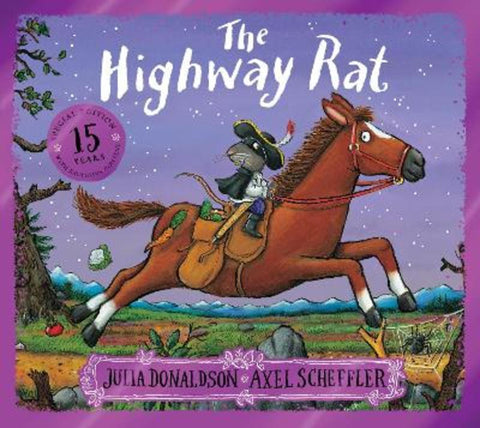 Highway Rat (15th Anniversary Edition) by Julia Donaldson - 9781761728822